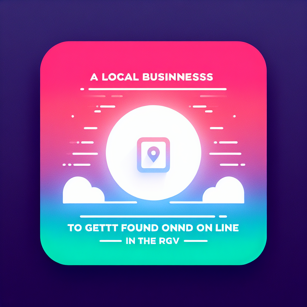 Boost Your RGV Business Online