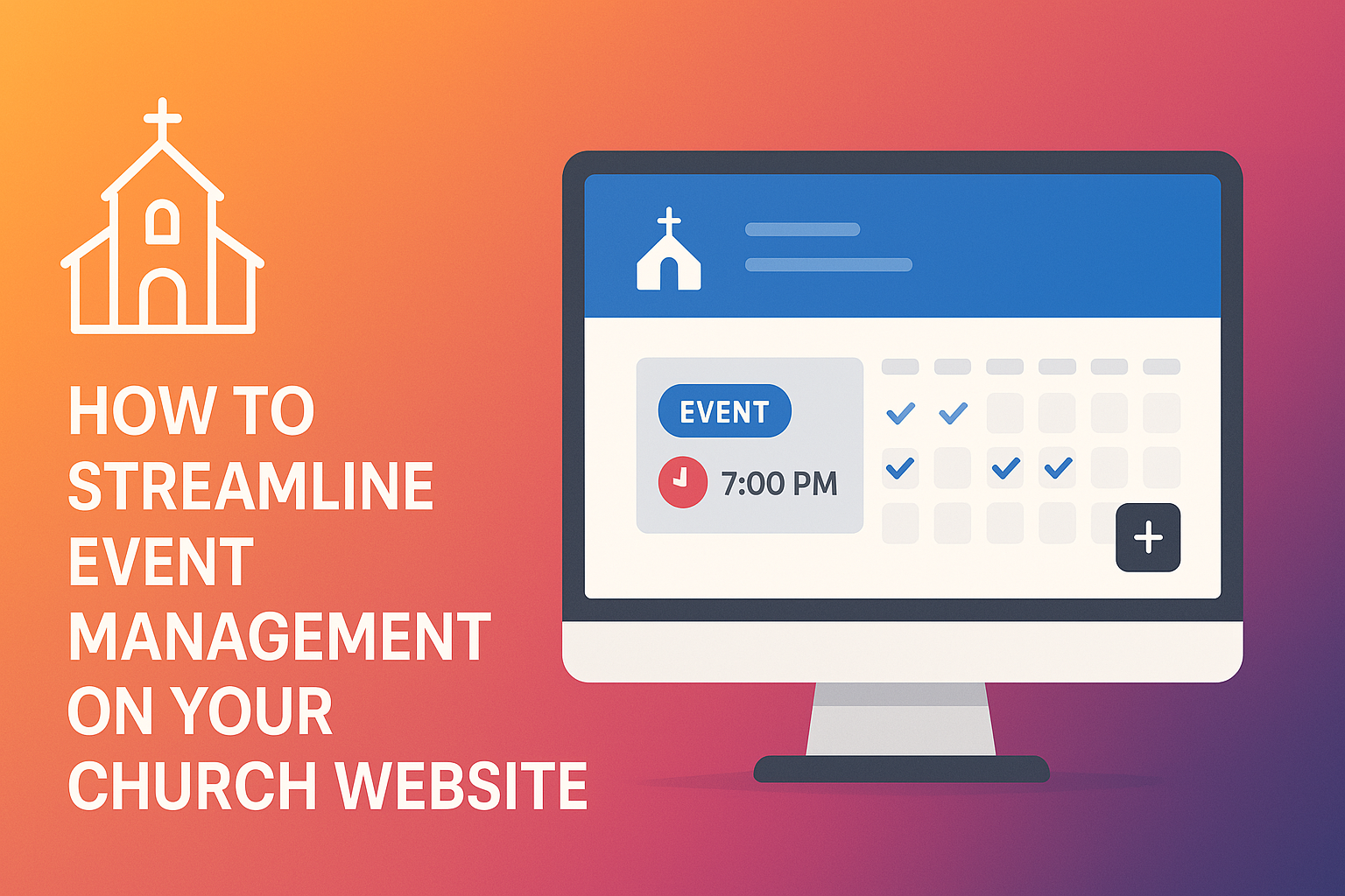 How to Streamline Event Management on Your Church Website