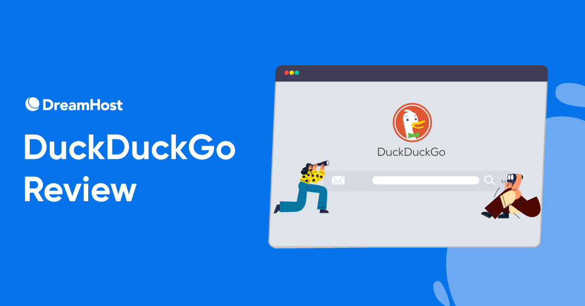 DuckDuckGo Review: Is Privacy Still in Demand?