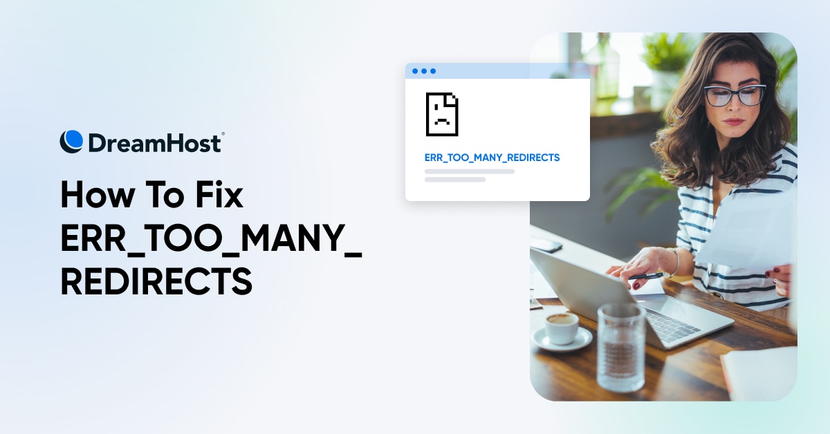 How to Fix “Too Many Redirects” WordPress Error