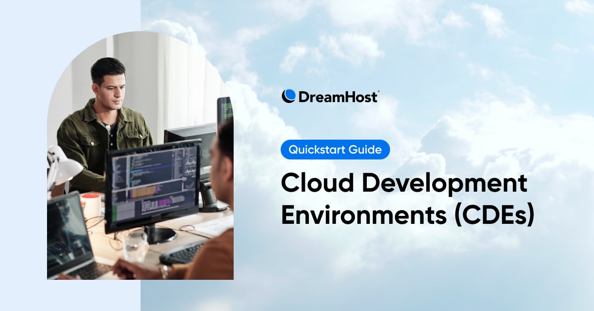 Cloud Development Environments: Everything You Need To Know