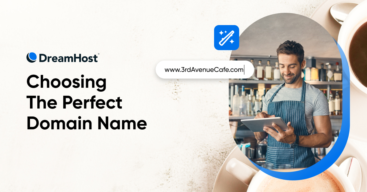 How to Choose the Perfect Domain Name